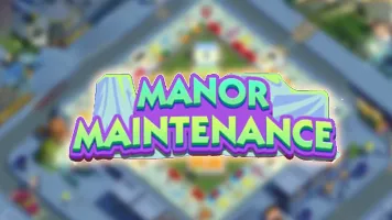 Monopoly GO Manor Maintenance Rewards Milestones