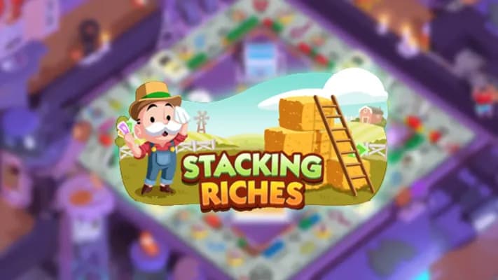 Monopoly GO: Stacking Riches Rewards Overview Milestones