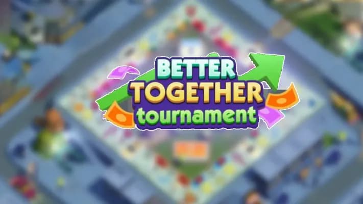 Monopoly GO Better Together Tournament Rewards Milestones